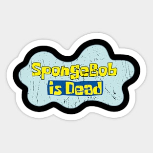 spongebob is dead Sticker